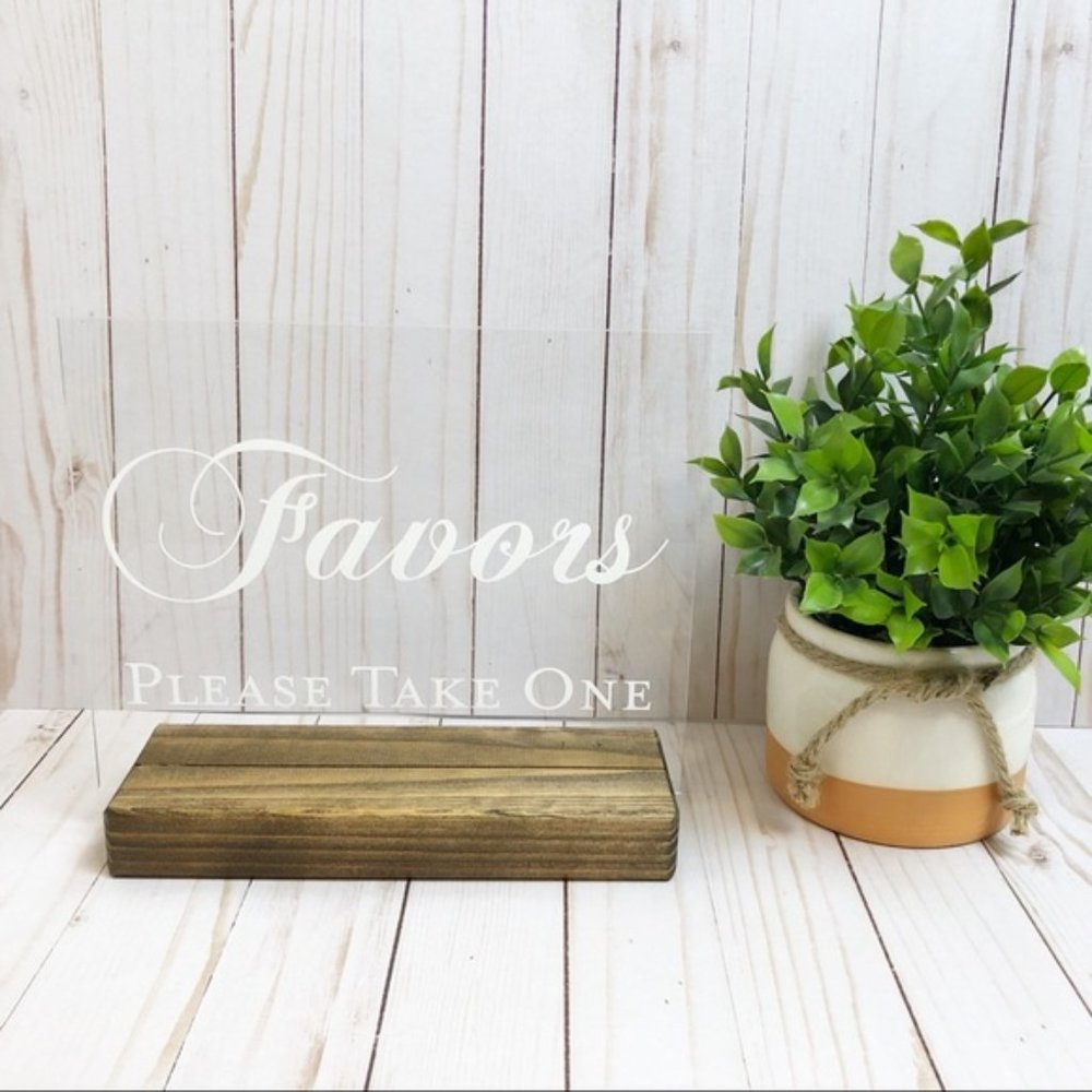 Favors Please Take One, Acrylic Wedding Sign! 🌟